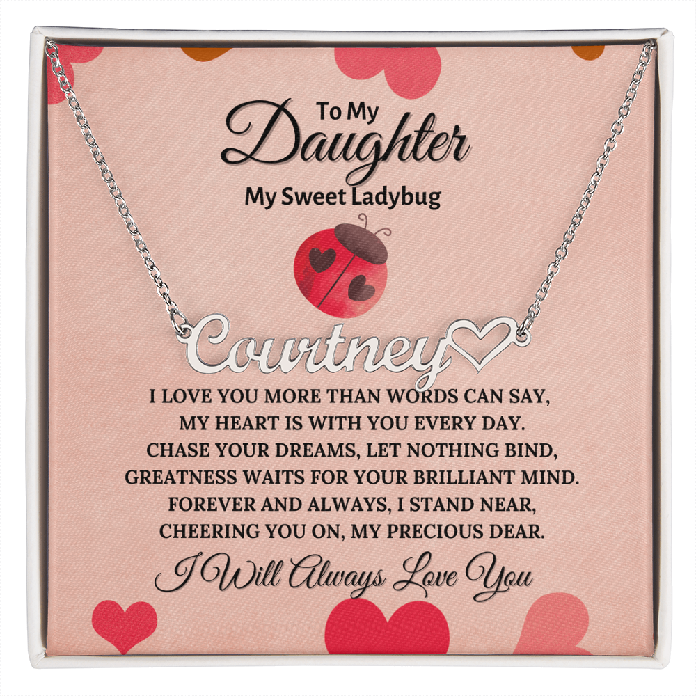 To My Daughter , My sweet Ladybug Personalised Name Necklace