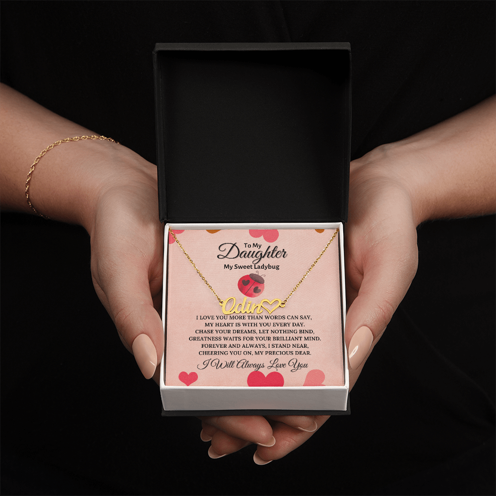 To My Daughter , My sweet Ladybug Personalised Name Necklace