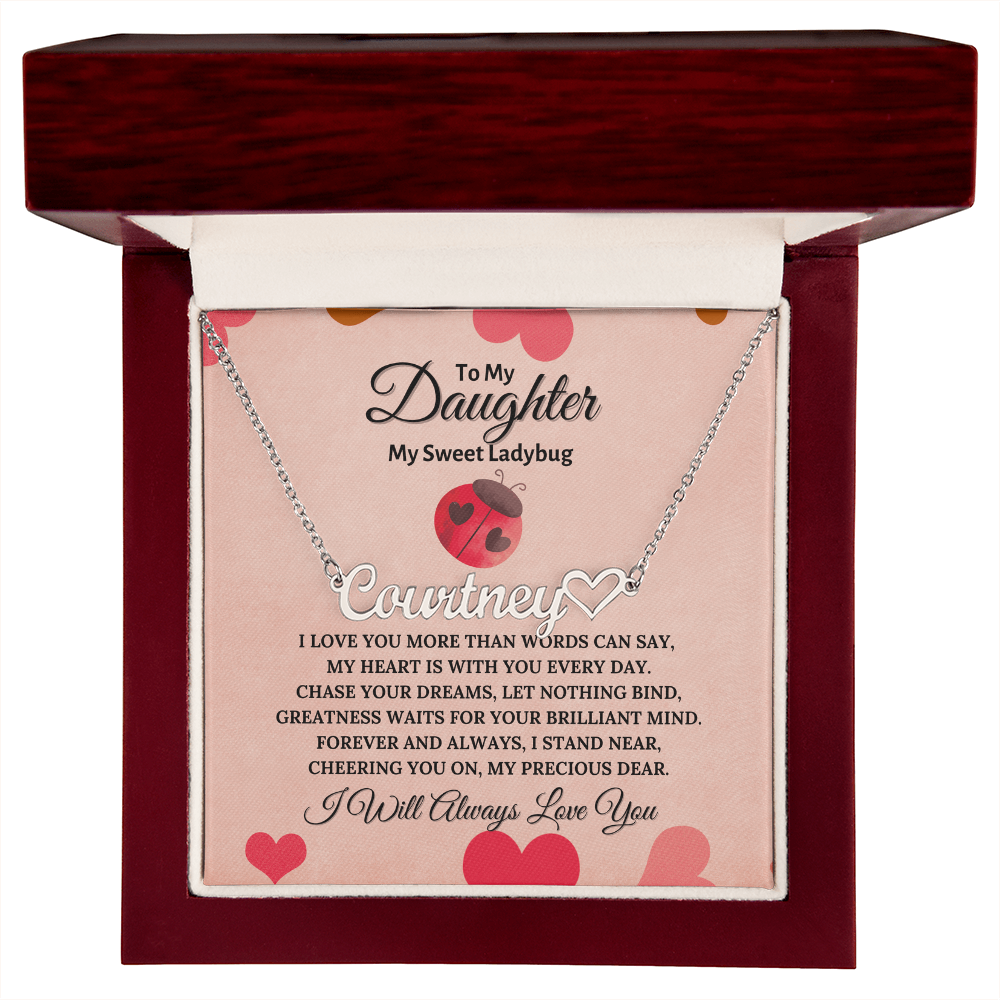 To My Daughter , My sweet Ladybug Personalised Name Necklace