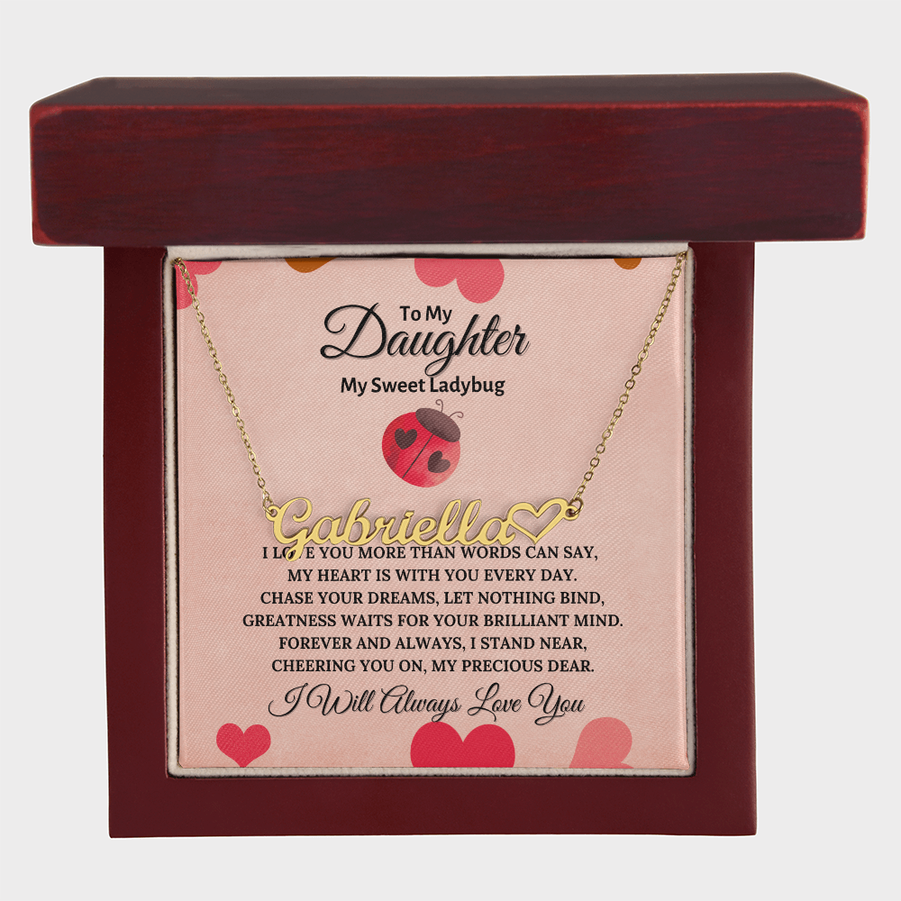 To My Daughter , My sweet Ladybug Personalised Name Necklace