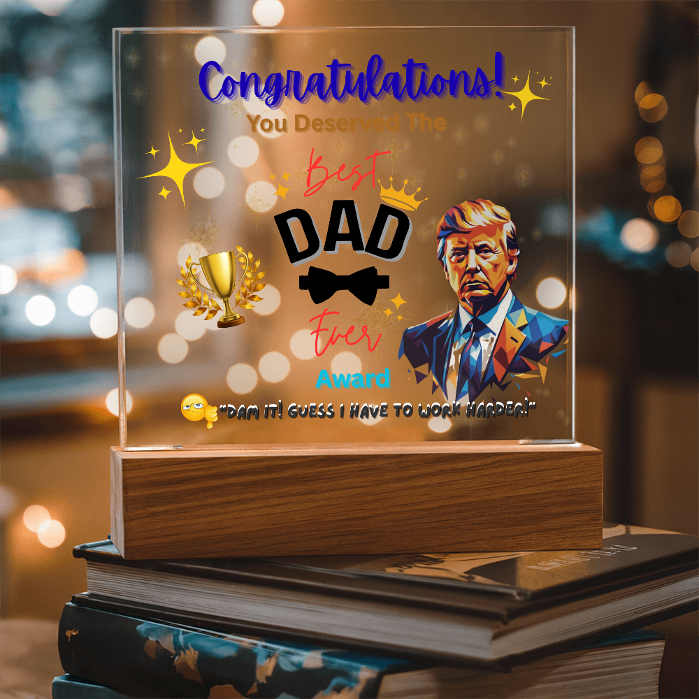Trump Giving "Best Dad Ever" Award Acrylic Led Lamp