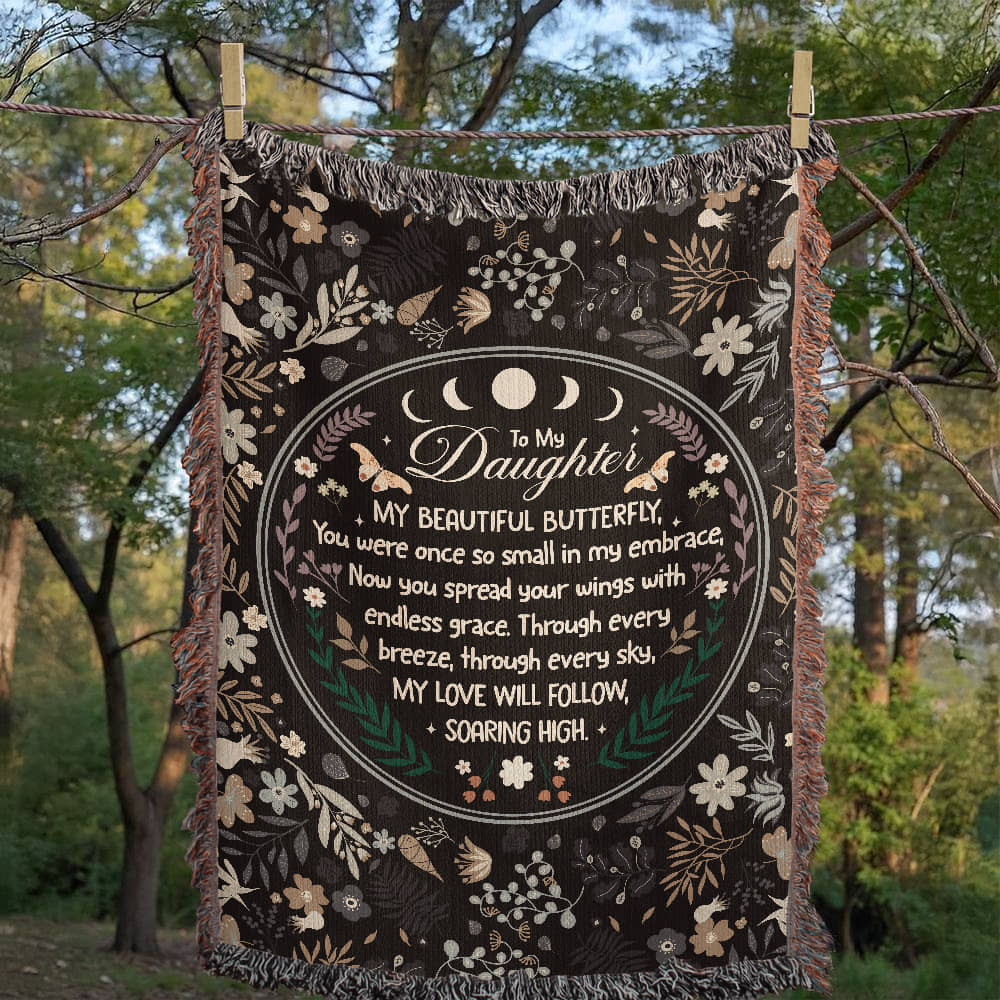 To My Daughter, My Beautiful Butterfly Woven Blanket Gift For Daughter Birthday Present