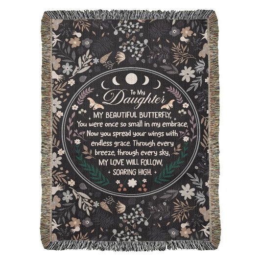 To My Daughter, My Beautiful Butterfly Woven Blanket Gift For Daughter Birthday Present