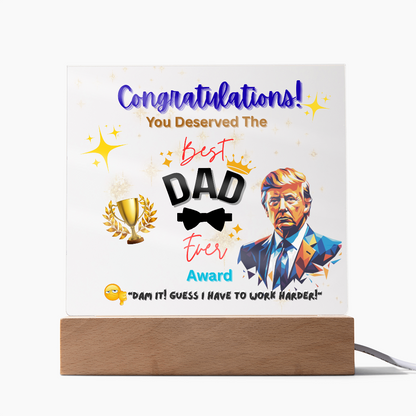 Trump Giving "Best Dad Ever" Award Acrylic Led Lamp