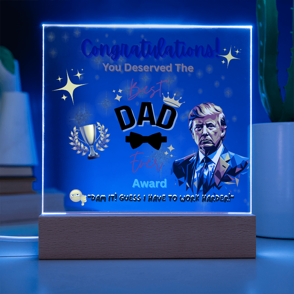 Trump Giving "Best Dad Ever" Award Acrylic Led Lamp