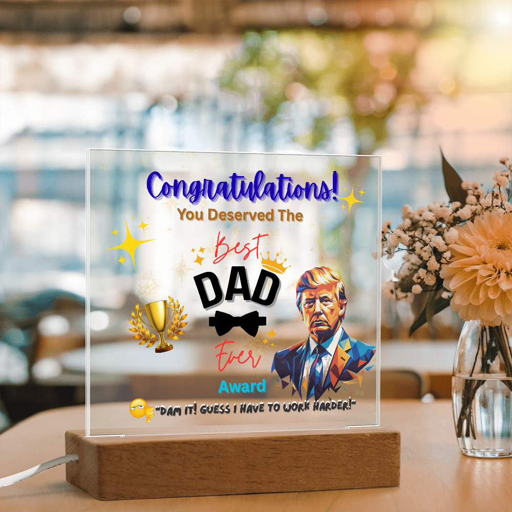Trump Giving "Best Dad Ever" Award Acrylic Led Lamp