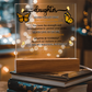 To My Daughter, My Butterfly, Acrylic Led Lamp