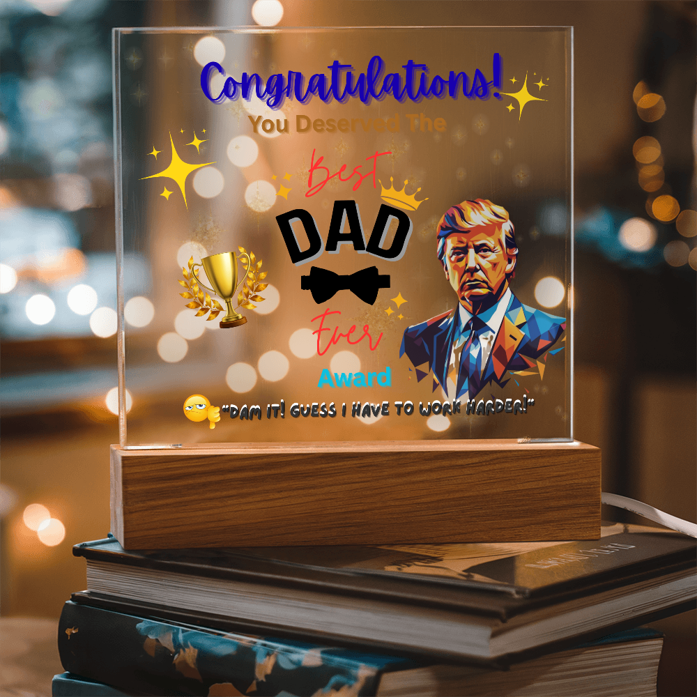 Trump Giving "Best Dad Ever" Award Acrylic Led Lamp