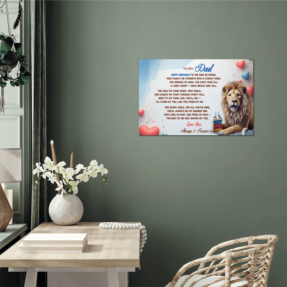 Happy Birthday Dad, High Gloss Metal Wall Art Print,