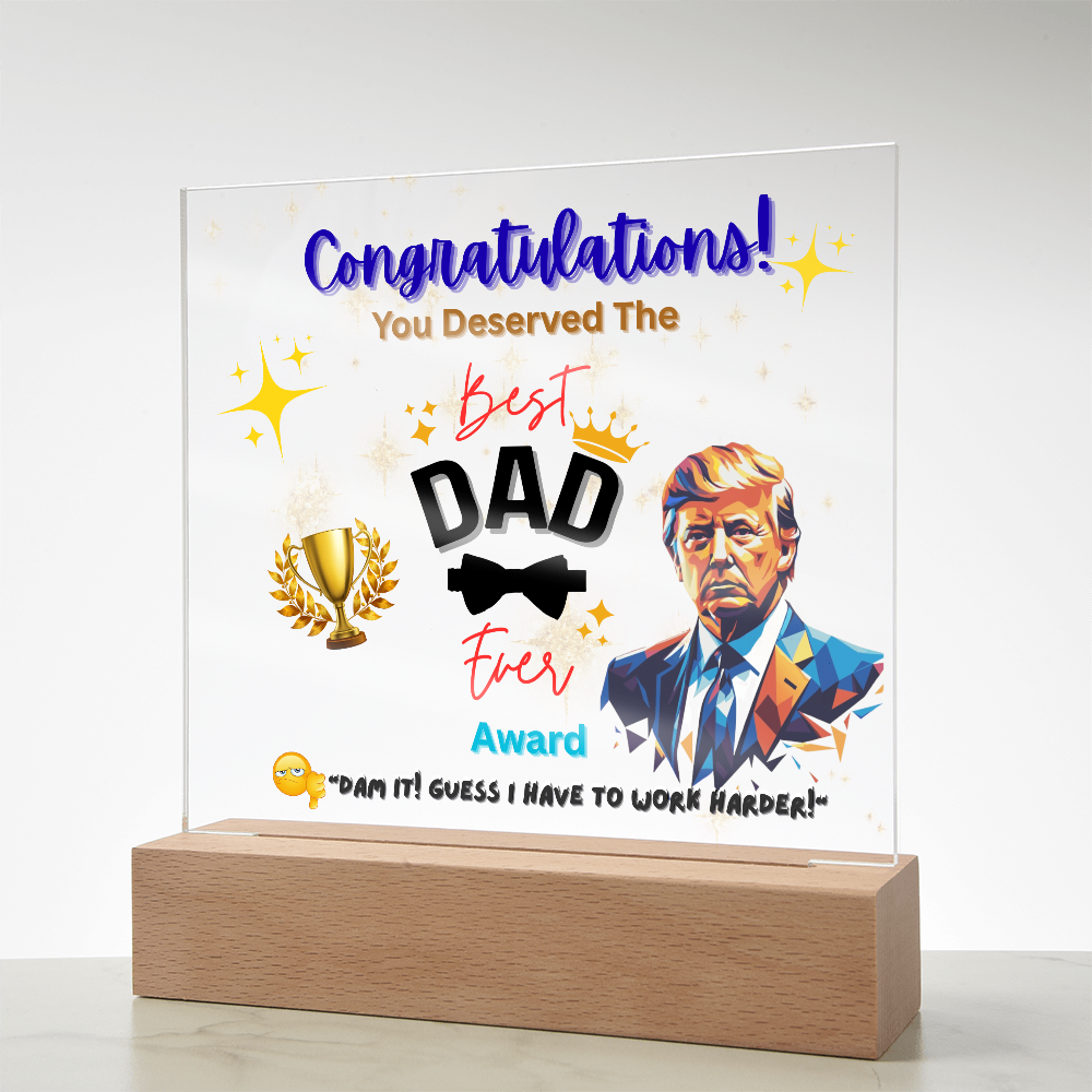 Trump Giving "Best Dad Ever" Award Acrylic Led Lamp