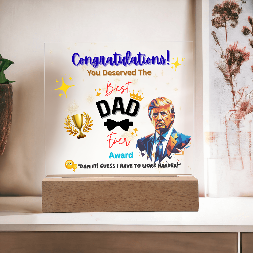 Trump Giving "Best Dad Ever" Award Acrylic Led Lamp