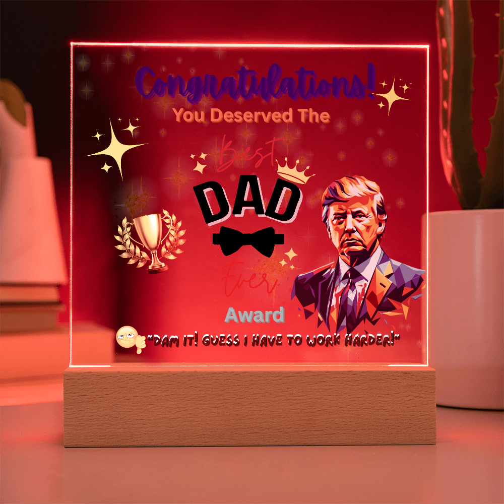 Trump Giving "Best Dad Ever" Award Acrylic Led Lamp