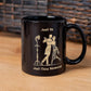 "Just Us Just This Moment" Romantic Mug 11 Oz