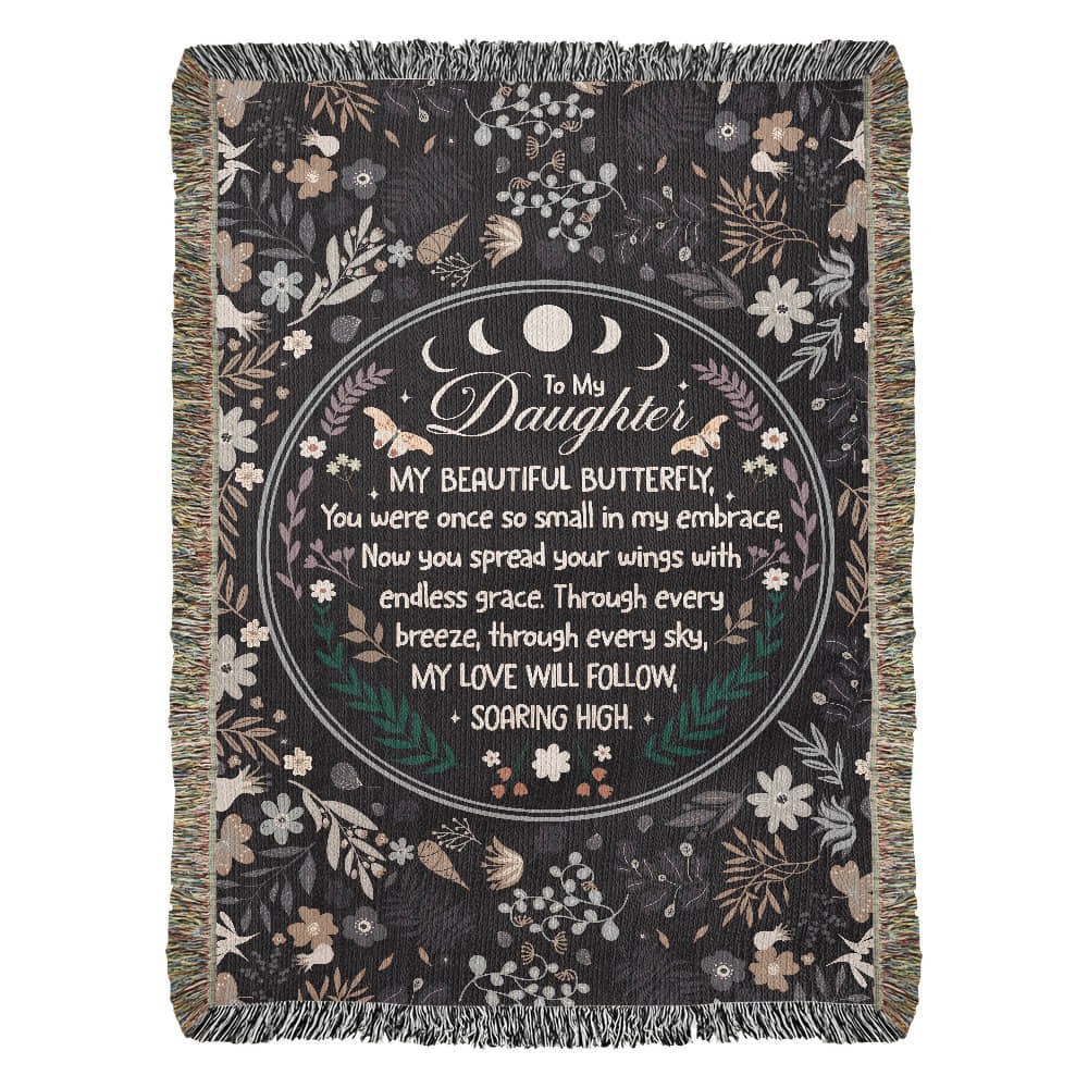 To My Daughter, My Beautiful Butterfly Woven Blanket Gift For Daughter Birthday Present